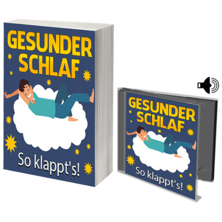 Gesunder Schlaf –  So klappt's!